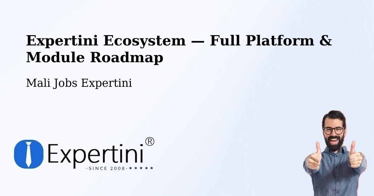 Expertini Ecosystem — Full Platform & Module Roadmap – Kati