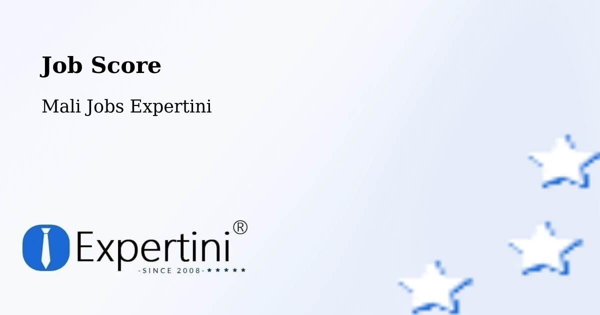 Job Score & Job Description Score Tool – Kati - Mali Jobs Expertini