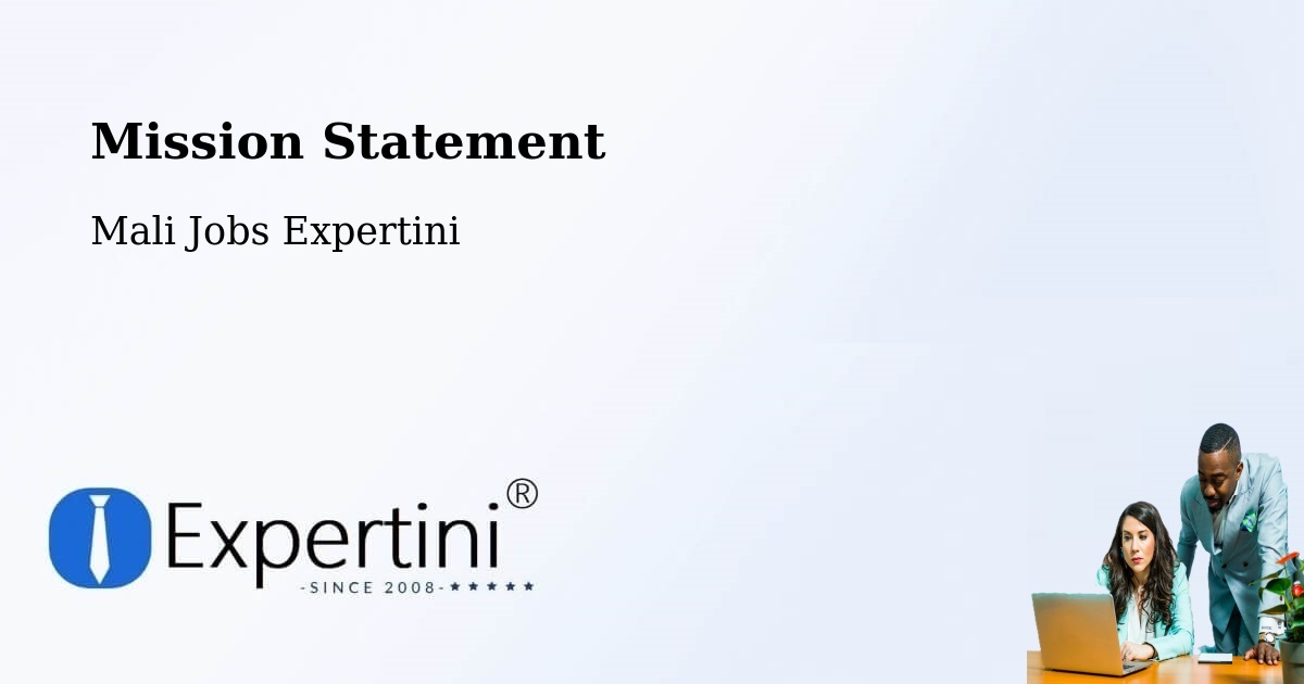 Corporate Mission – Kati - Mali Jobs Expertini