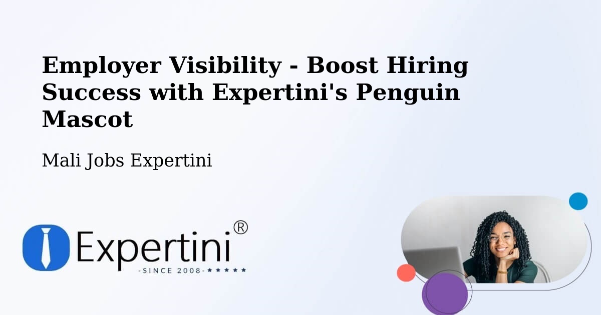 CV and Resume Visibility Optimization – Kati - Mali Jobs Expertini
